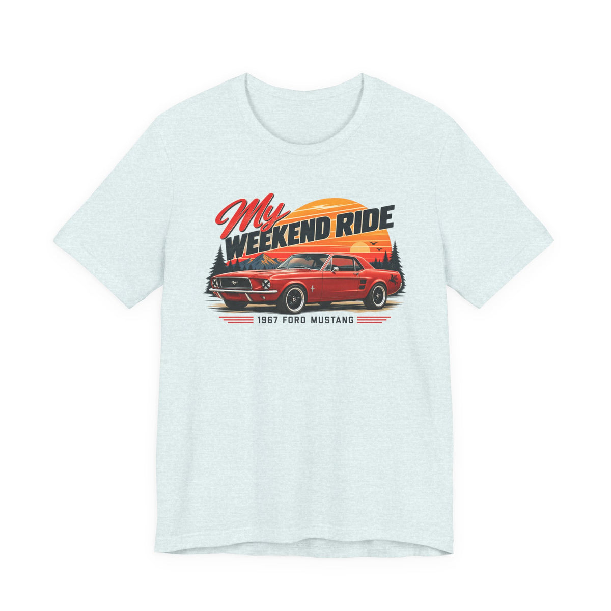 1967 Ford Mustang "My Weekend Ride" Unisex Soft Short Sleeve Tee