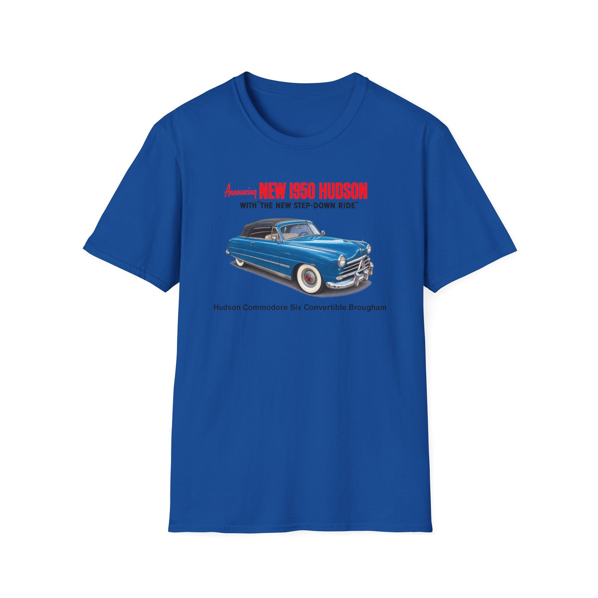 1950 Hudson Commodore Six Convertible Brougham Tee – Unisex Softstyle T-Shirt