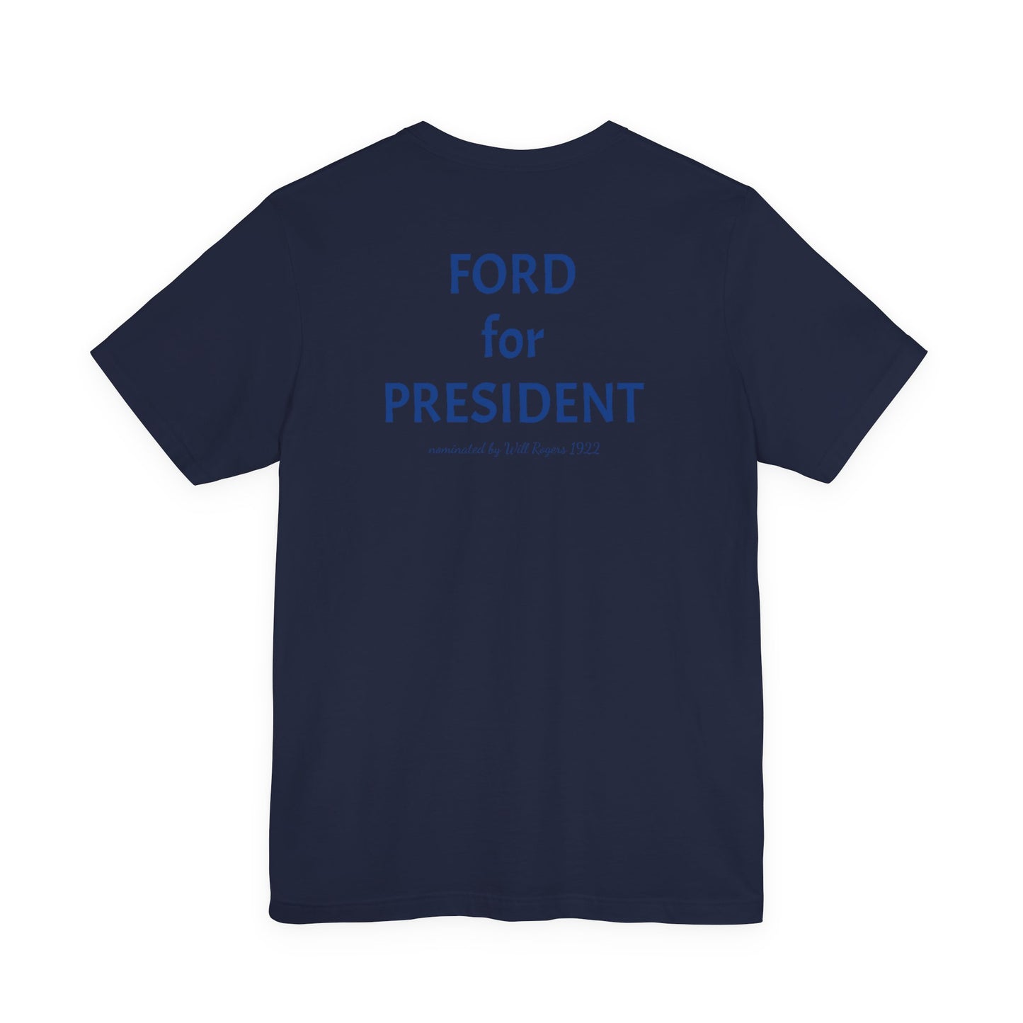 Will Rogers Model A Club - Unisex Jersey Short Sleeve T-Shirt - FORD for PRESIDENT
