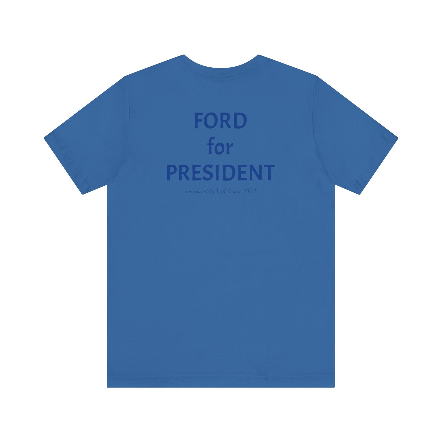 Will Rogers Model A Club - Unisex Jersey Short Sleeve T-Shirt - FORD for PRESIDENT