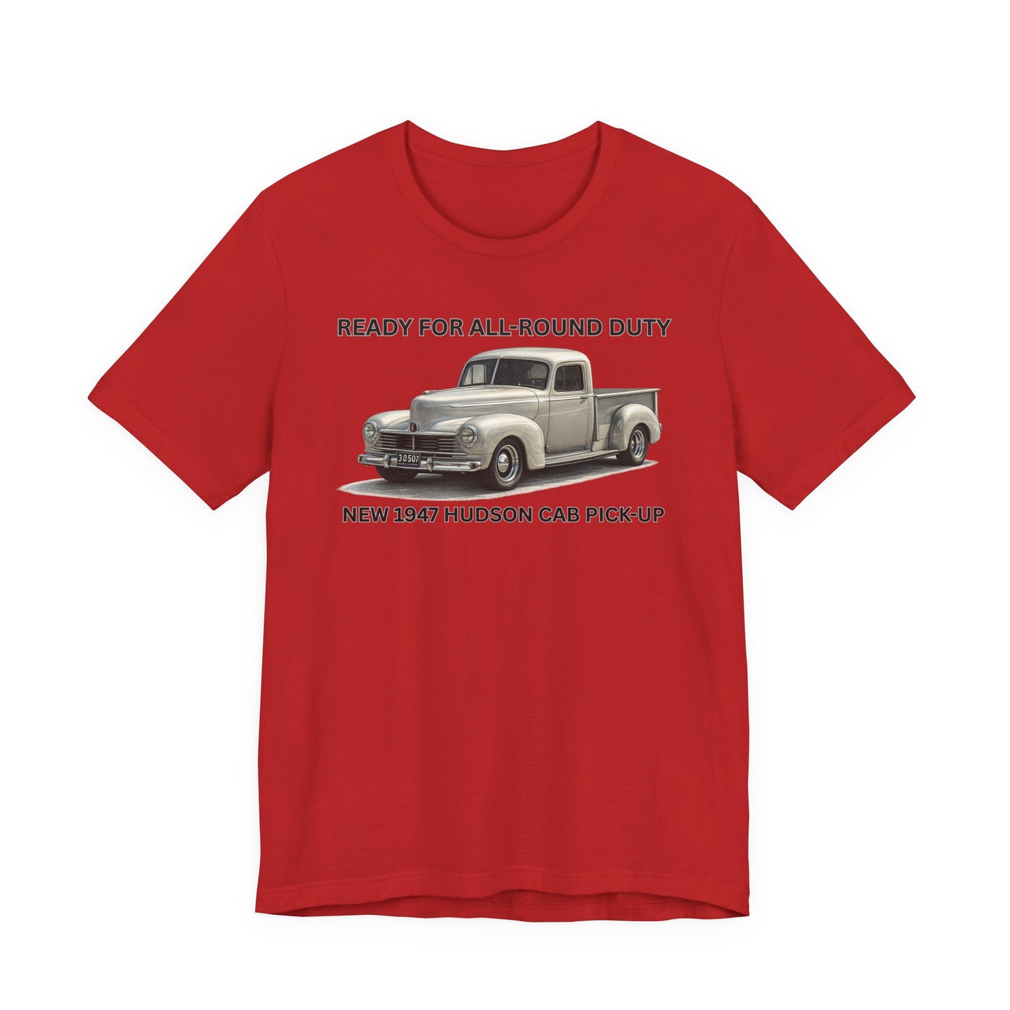 1947 Hudson Pickup T-Shirt — "Ready for All-Round Duty" Classic Truck Tee (RonR)