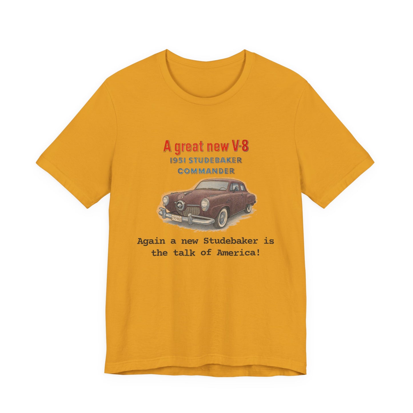 1951 Studebaker Commander Vintage Car T-Shirt – 'A Great New V-8' Retro Automotive Tee