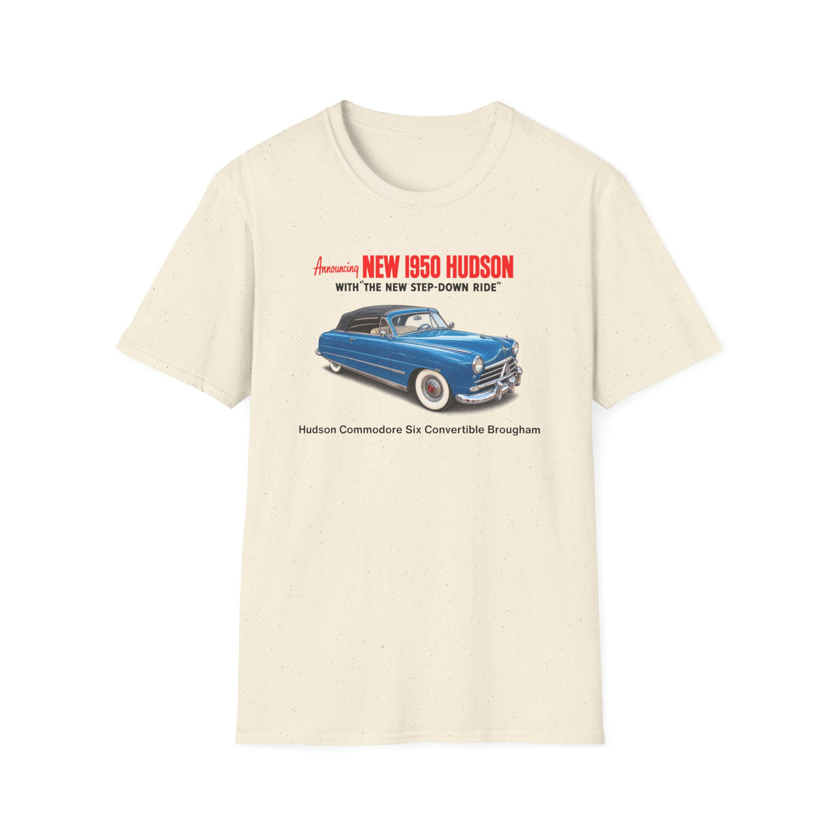 1950 Hudson Commodore Six Convertible Brougham Tee – Unisex Softstyle T-Shirt