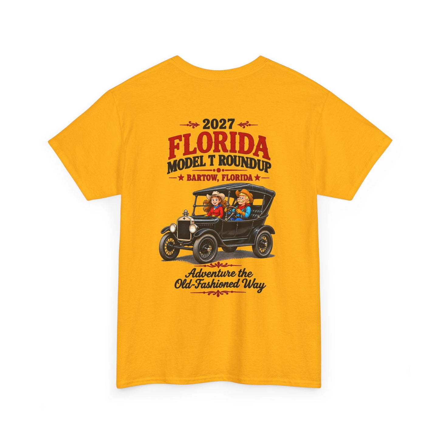 Florida Model T Roundup 2027 T-Shirt — Unisex Heavy Cotton Tee (Front and Back Graphic)