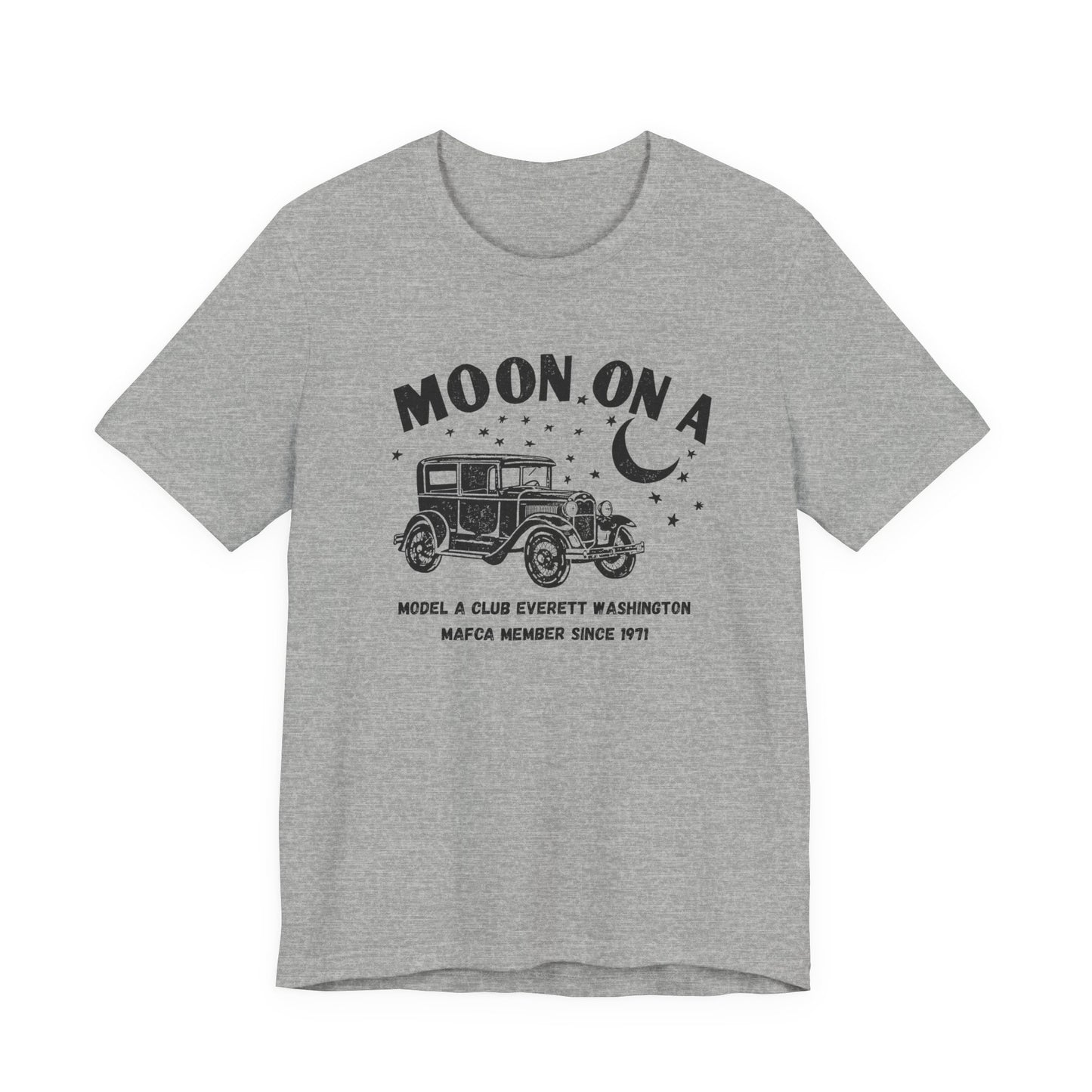 Moon On A Tee Graphic T-Shirt (Model A Club Everett WA)