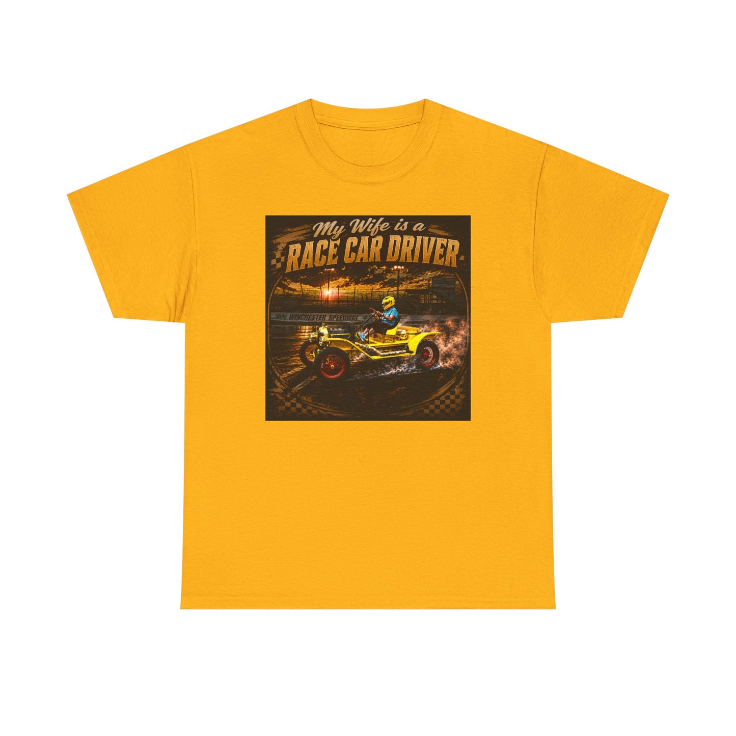 Race Car Driver Queen T-Shirt — "My Wife Is a Race Car Driver" Vintage Racing Tee