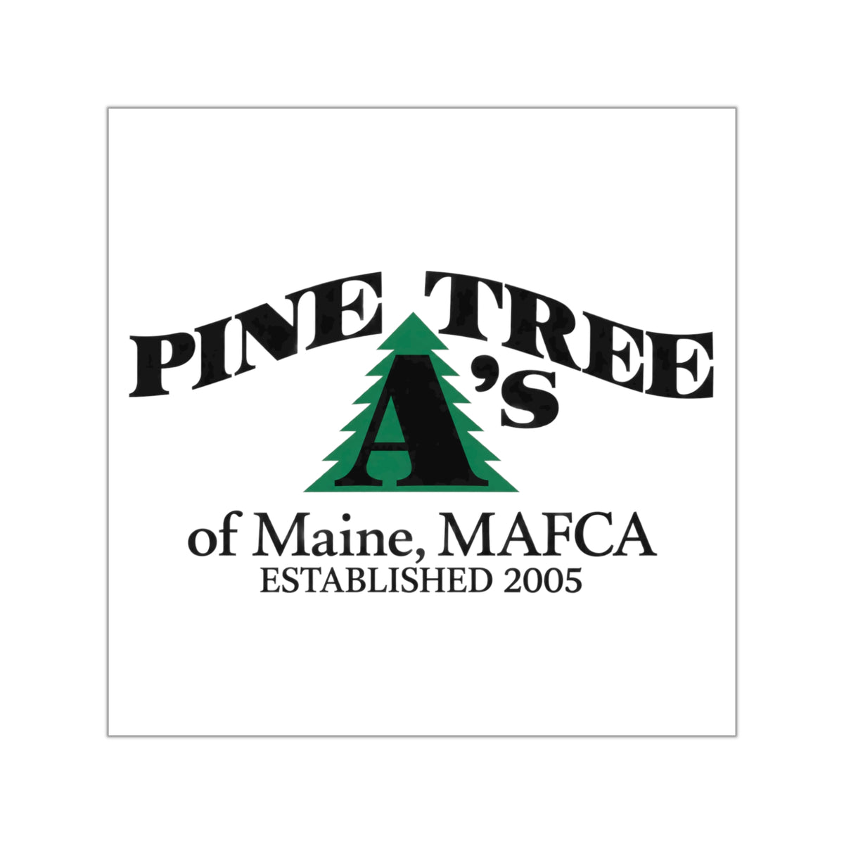Pine Tree A's of Maine, MAFCA Square Vinyl Sticker
