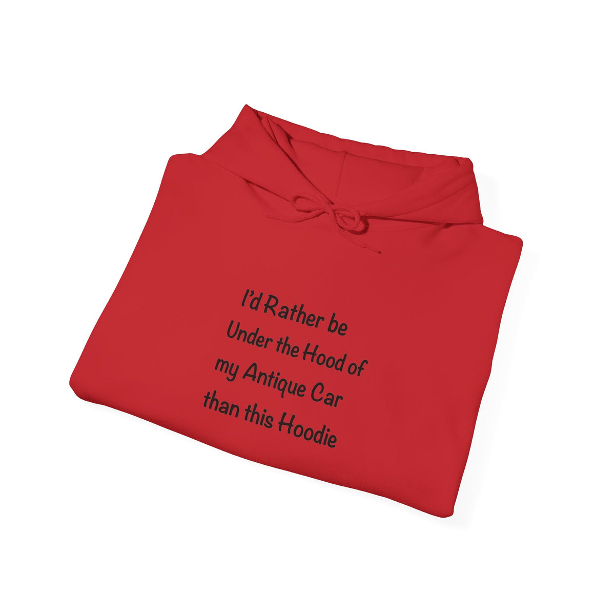 Arrowhead Chapter AACA Hoodie — "I'd Rather be Under the Hood" plus Sleeve and Back Images