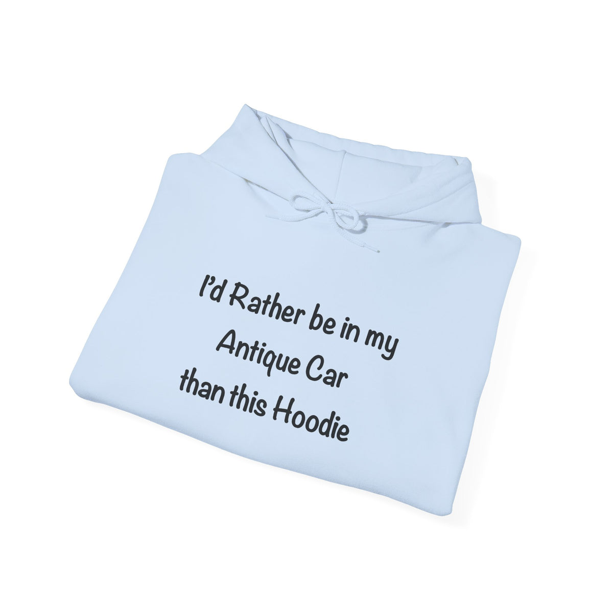Arrowhead Chapter AACA Club Hoodie — "I'd Rather Be in My Antique Car" plus Sleeve and Back Images