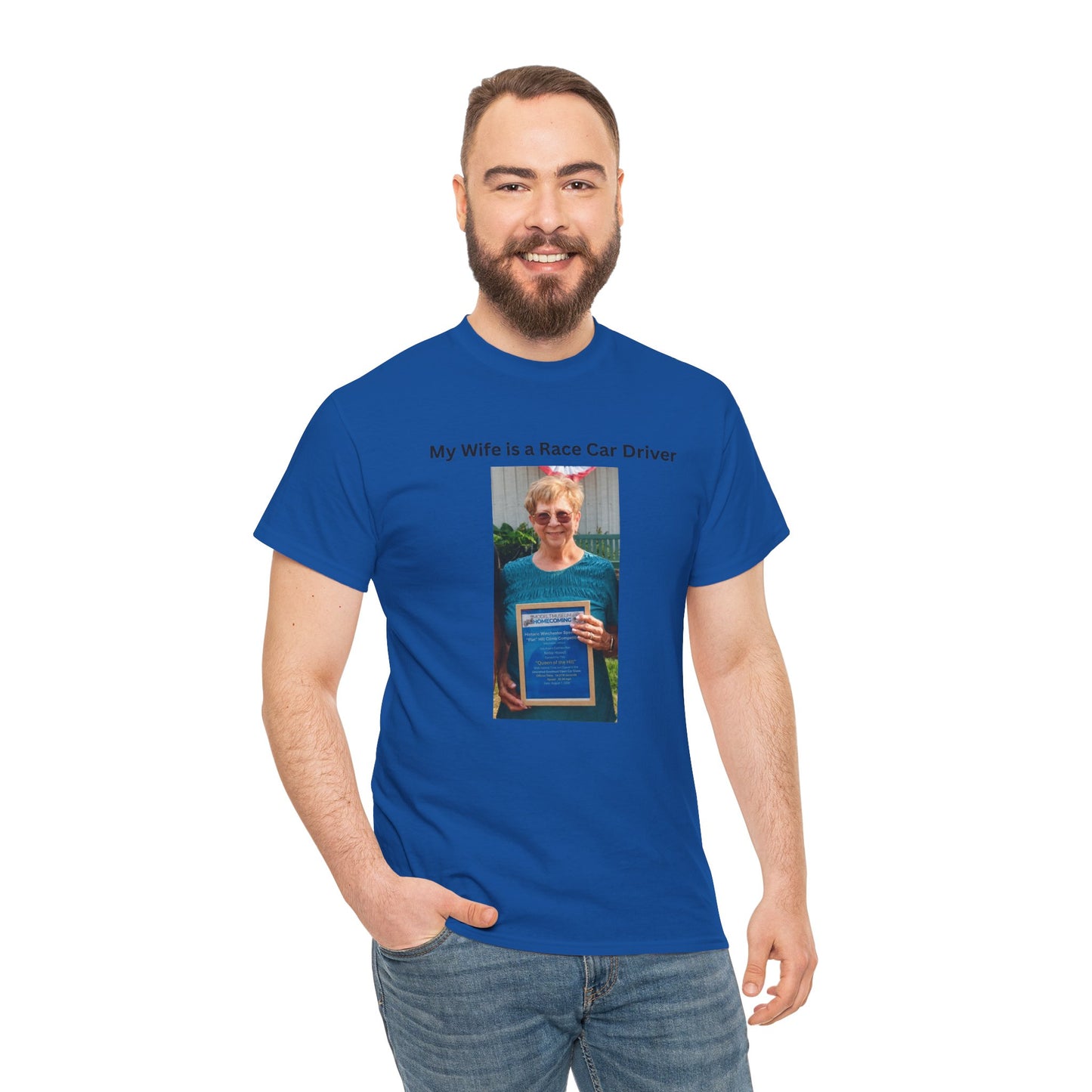 "My Wife Is a Race Car Driver" Photo Tee — Gildan Unisex Heavy Cotton Tee Queen