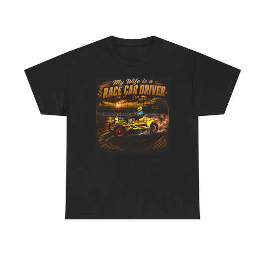 Race Car Driver Queen T-Shirt — "My Wife Is a Race Car Driver" Vintage Racing Tee