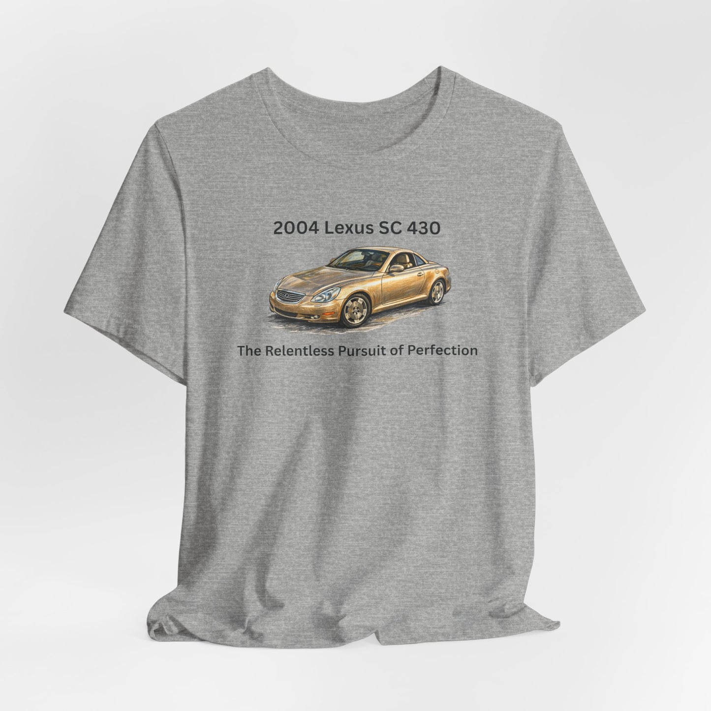 2004 Lexus SC 430 T‑Shirt — "The Relentless Pursuit of Perfection" Classic Car Tee