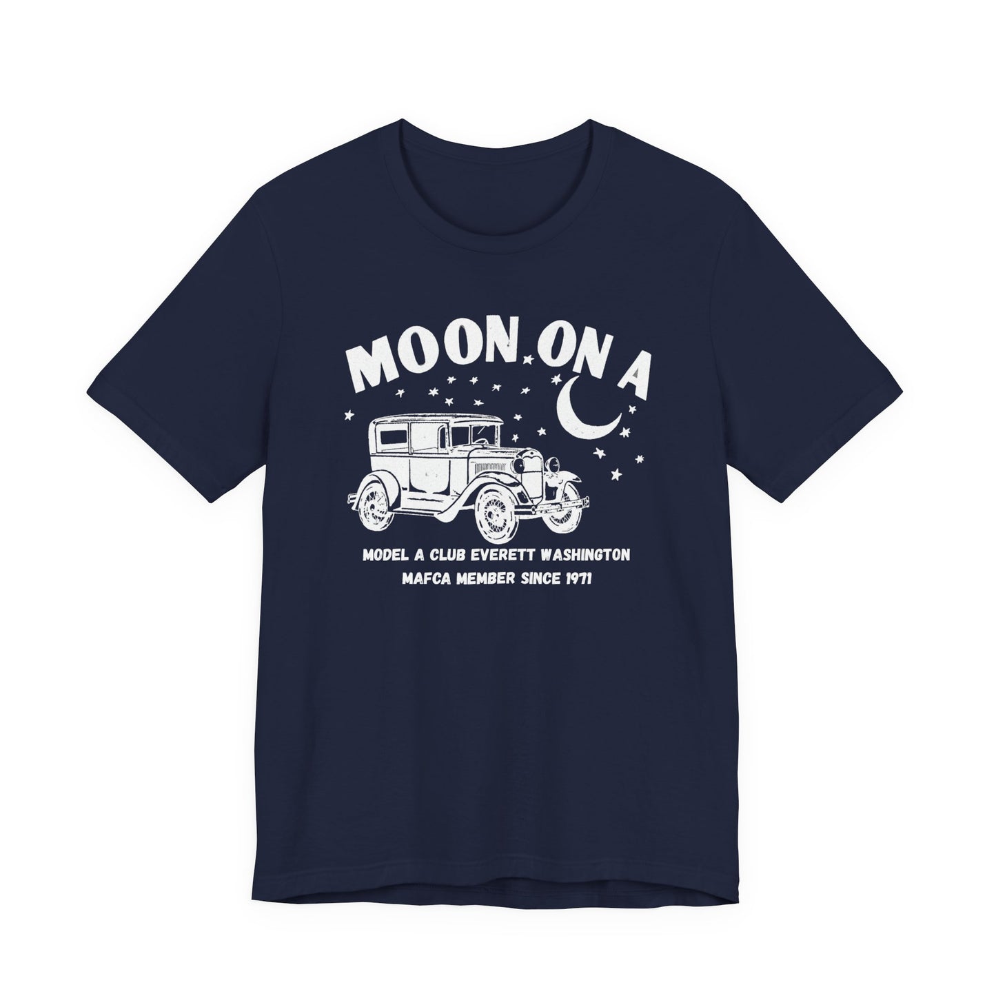 Moon On A Tee Graphic T-Shirt (Model A Club Everett WA)
