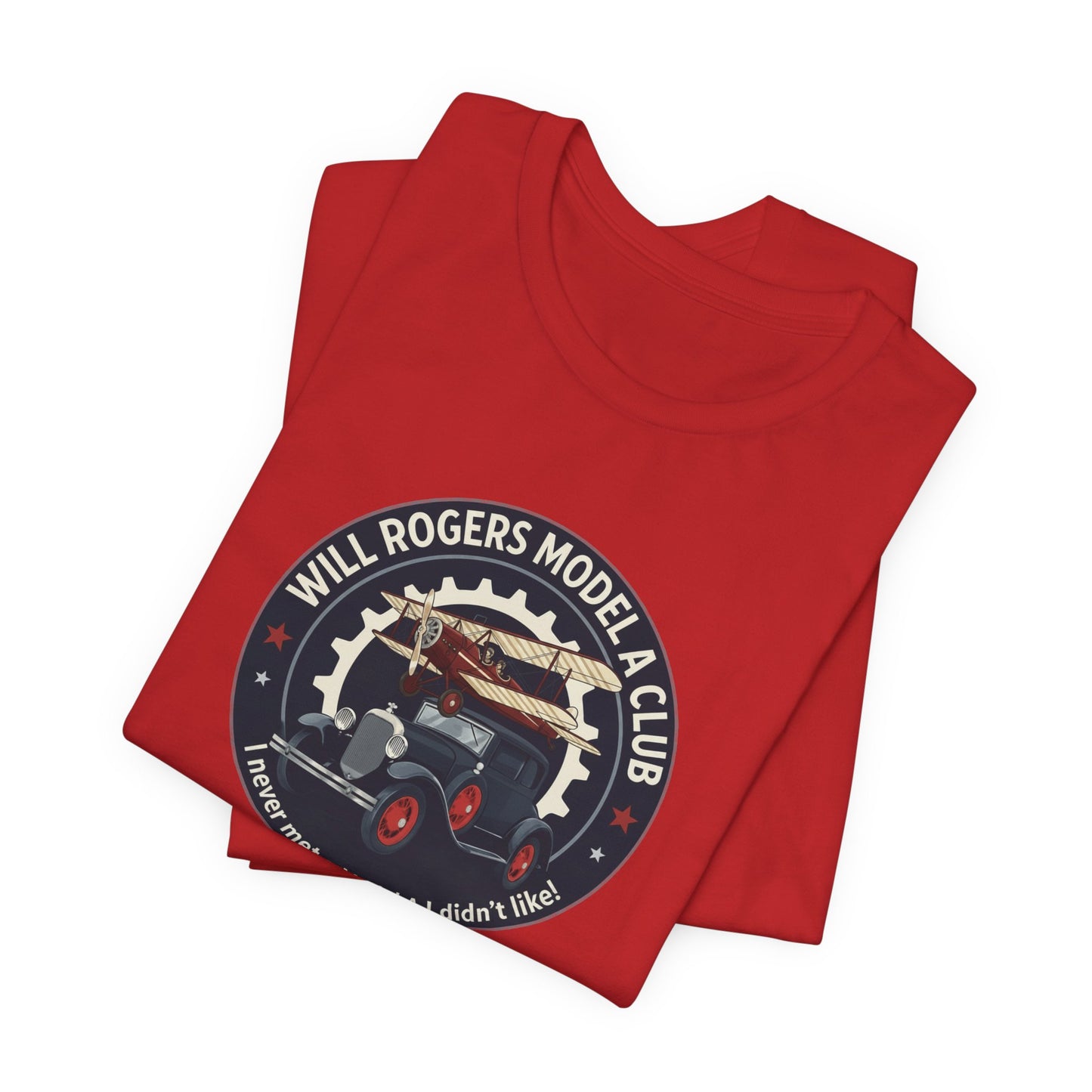 Will Rogers Model A Club - "I Never Met a Model A I Didn't Like" on back