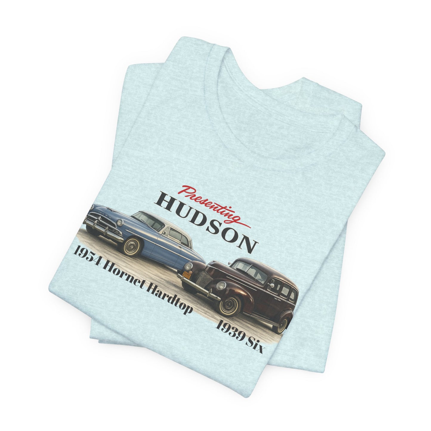 1954 Hudson Hornet Hardtop and 1939 Hudson Six T-Shirt — Classic Car Tee