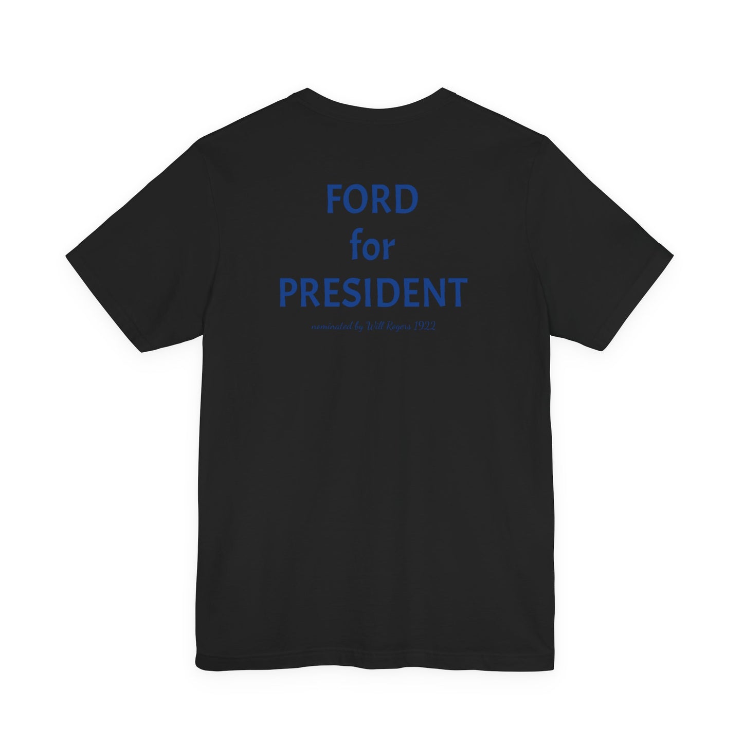 Will Rogers Model A Club - Unisex Jersey Short Sleeve T-Shirt - FORD for PRESIDENT