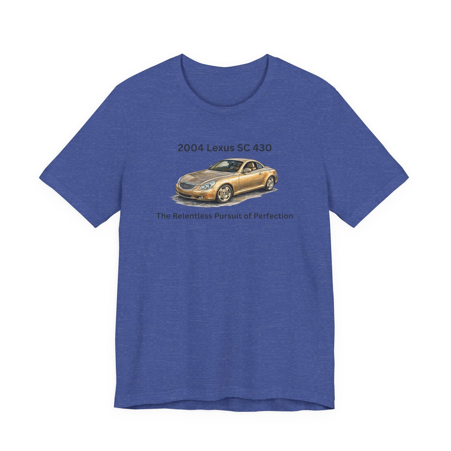 2004 Lexus SC 430 T‑Shirt — "The Relentless Pursuit of Perfection" Classic Car Tee