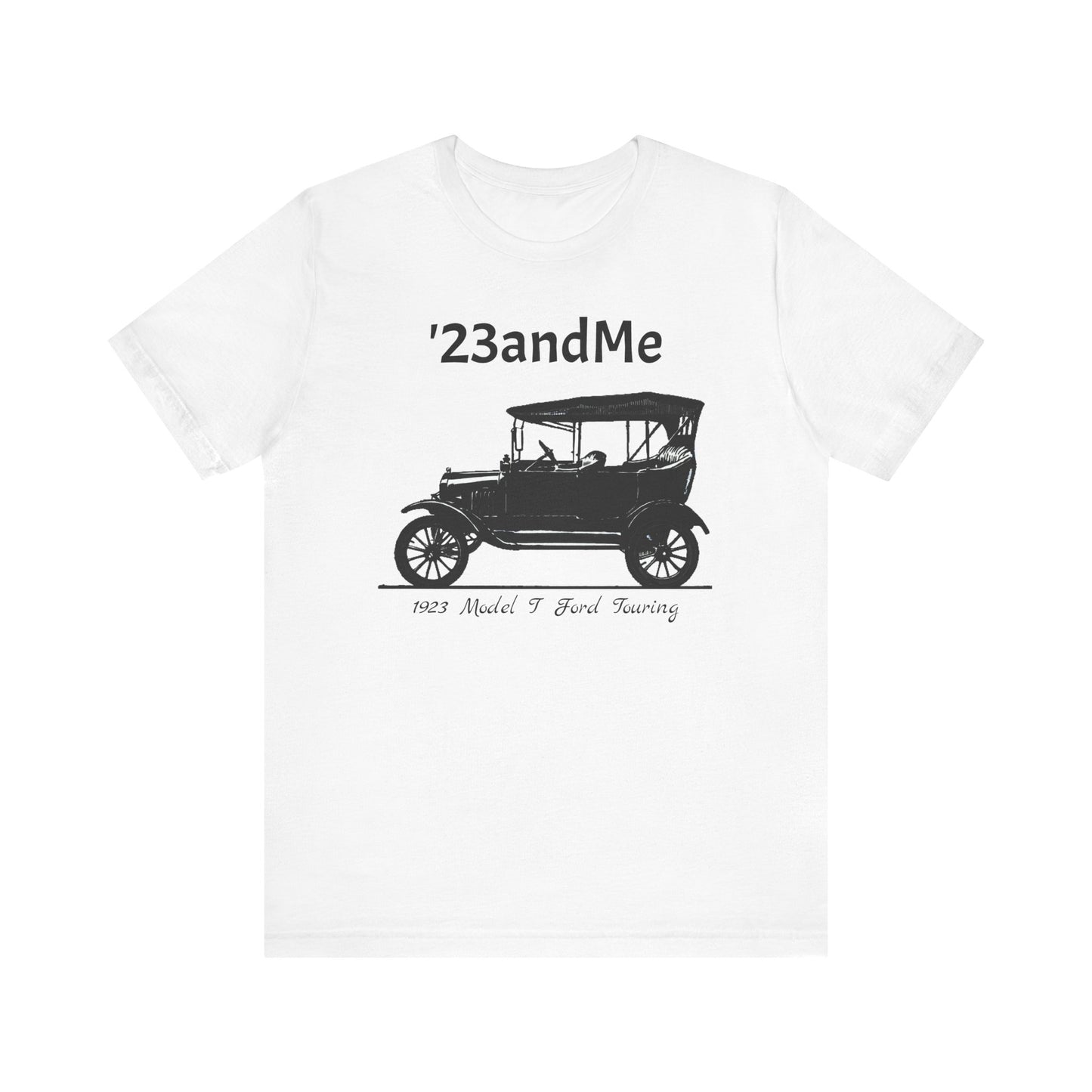 1923 Model T Touring - '23andMe - Classic Car Enthusiast Unisex Jersey Shirt