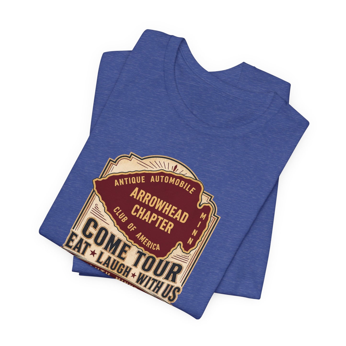 Arrowhead Chapter Tee — "Come Tour, Eat Laugh With Us" Vintage Club Shirt