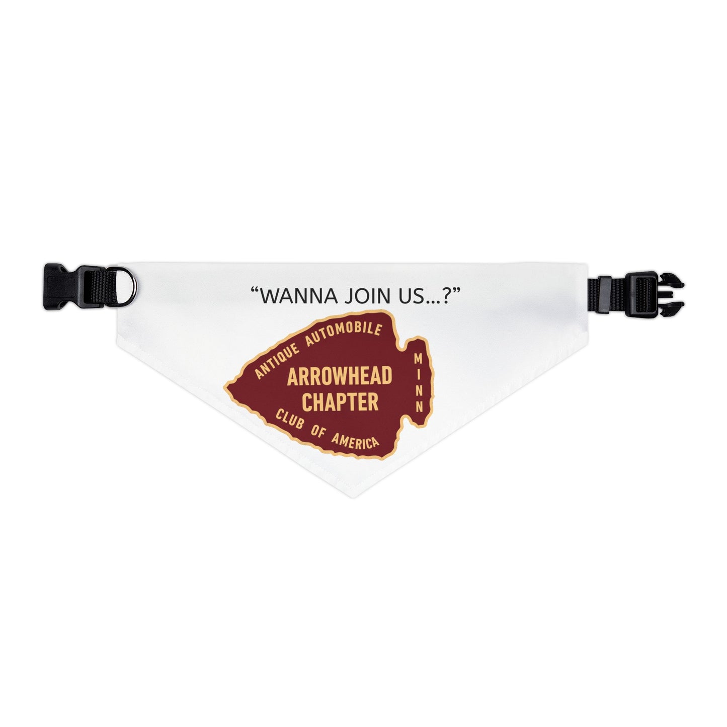 Arrowhead Chapter AACA Pet Bandana — "Wanna Join Us...?"