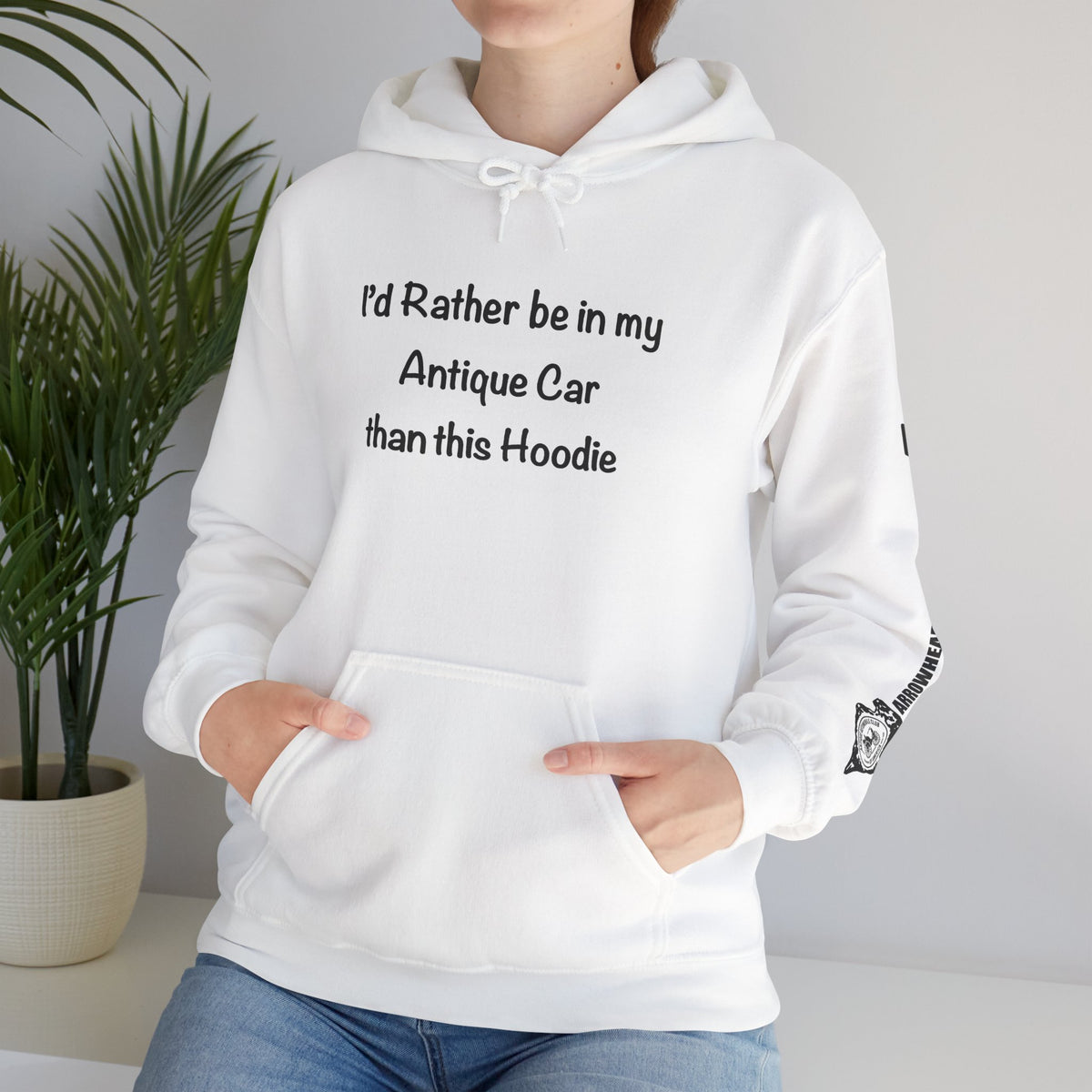 Arrowhead Chapter AACA Club Hoodie — "I'd Rather Be in My Antique Car" plus Sleeve and Back Images