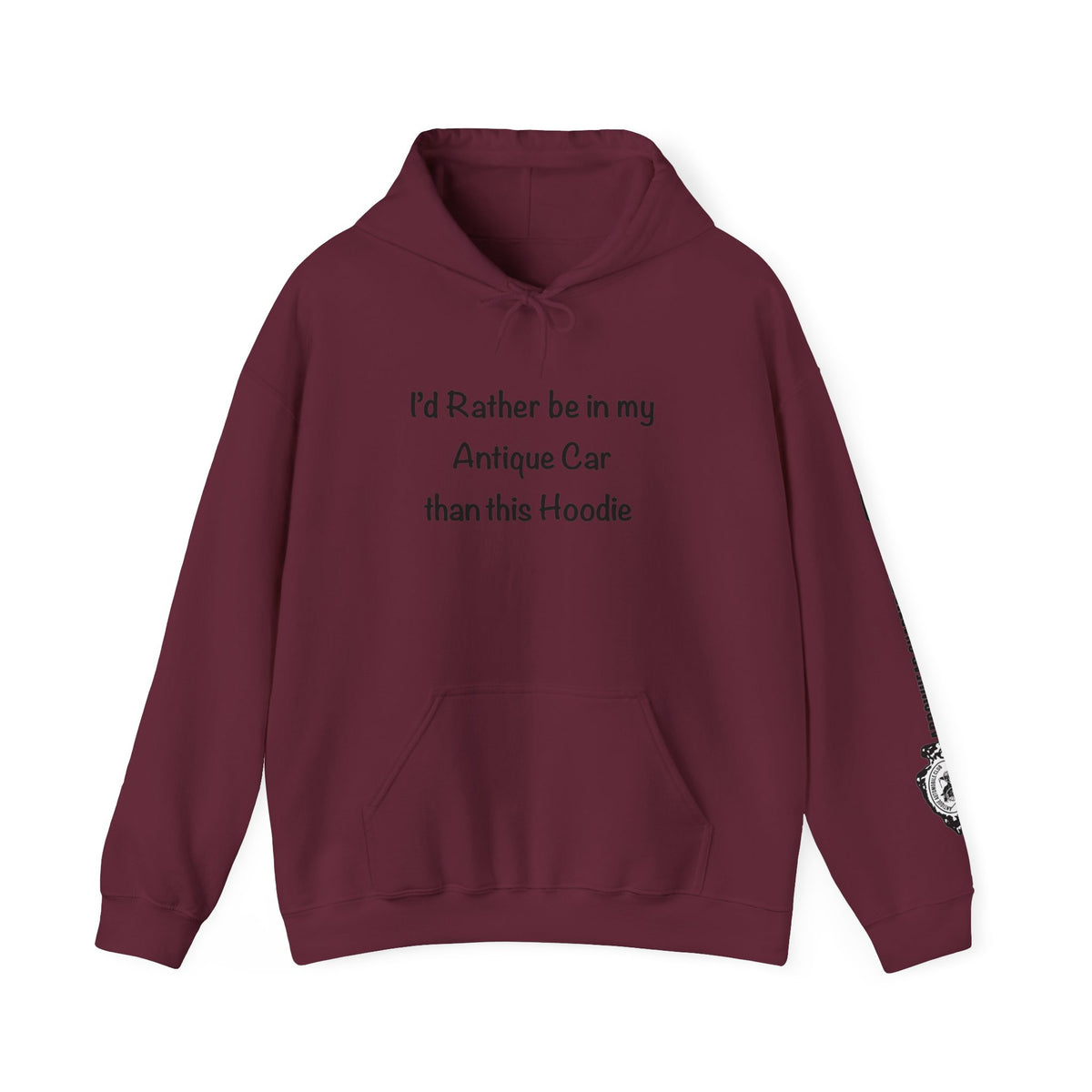 Arrowhead Chapter AACA Club Hoodie — "I'd Rather Be in My Antique Car" plus Sleeve and Back Images
