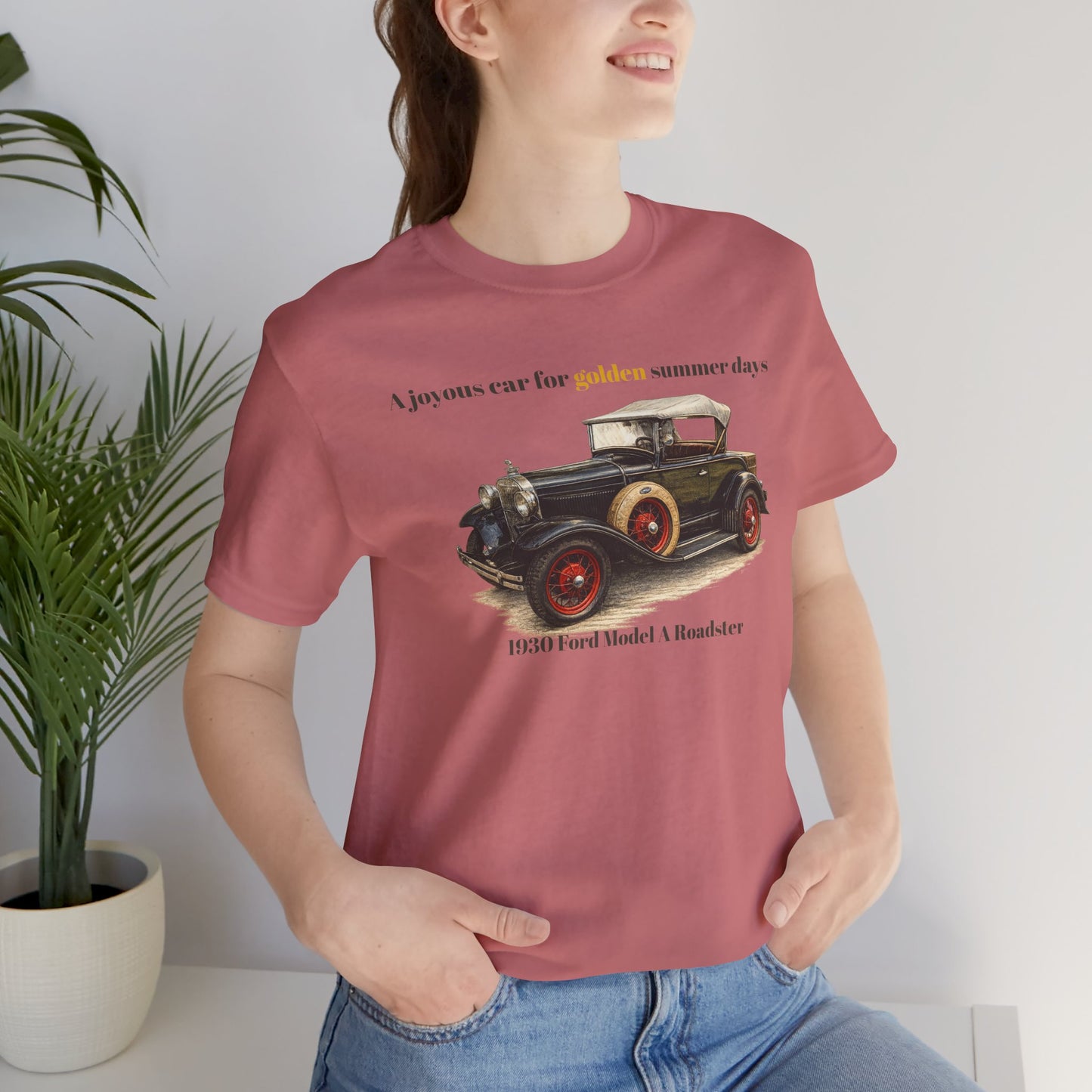 1930 Ford Model A Roadster Tee — "A joyous car for golden summer days" Unisex Jersey Short Sleeve Tee (JNH)