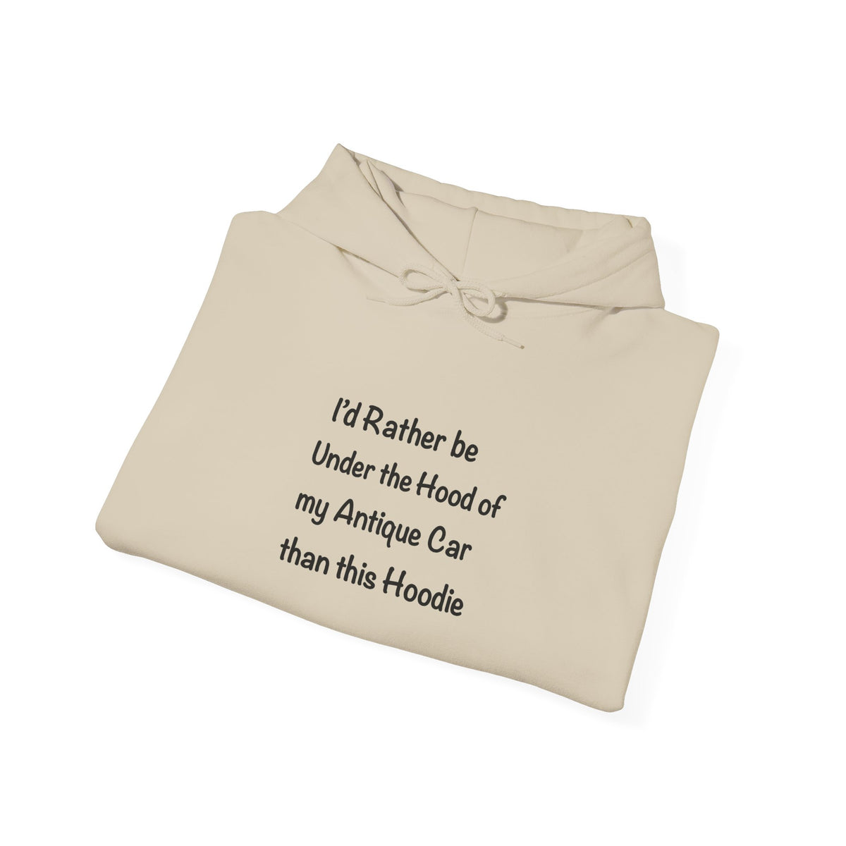 Arrowhead Chapter AACA Hoodie — "I'd Rather be Under the Hood" plus Sleeve and Back Images