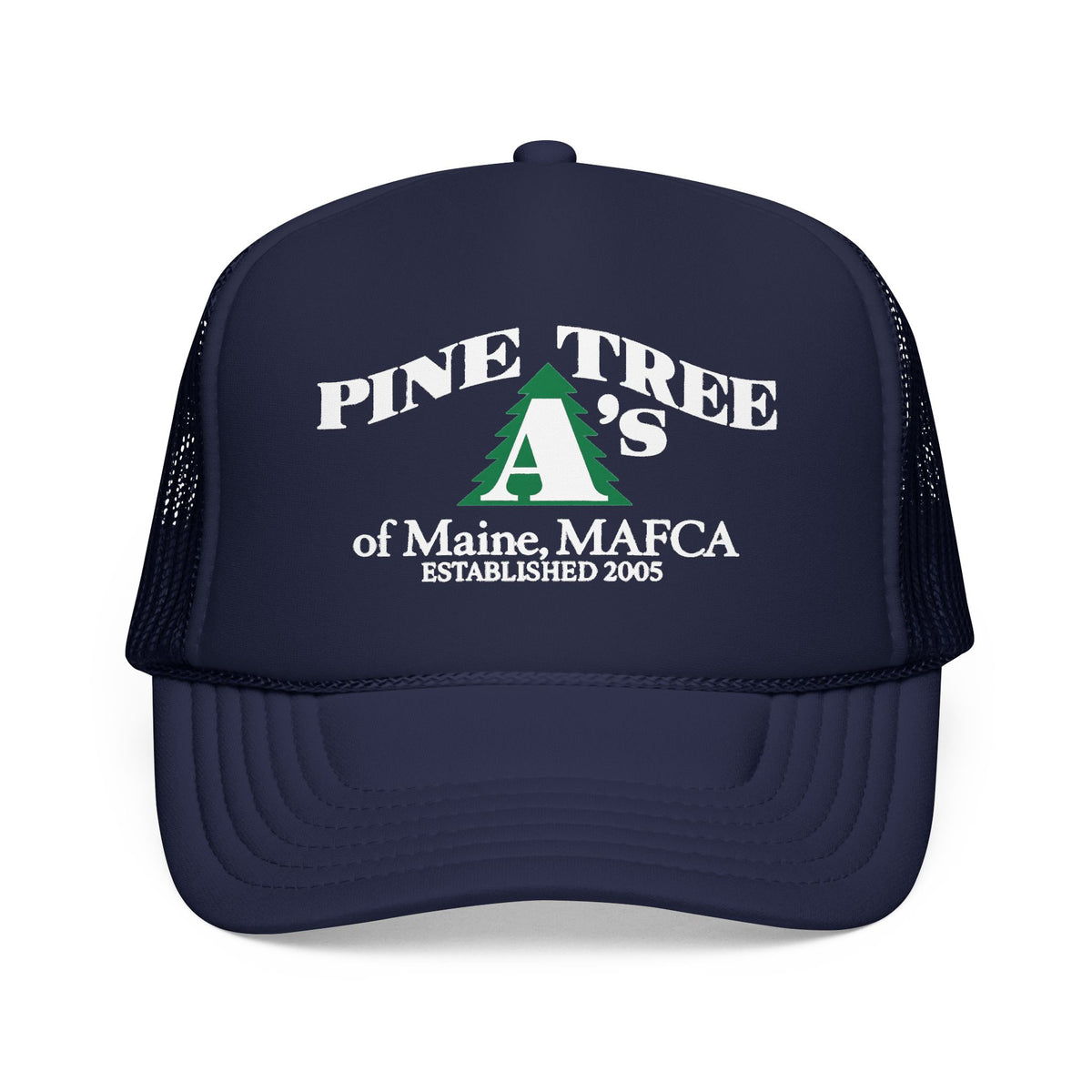 Pine Tree A's of Maine, MAFCA Foam Printed Trucker Hat