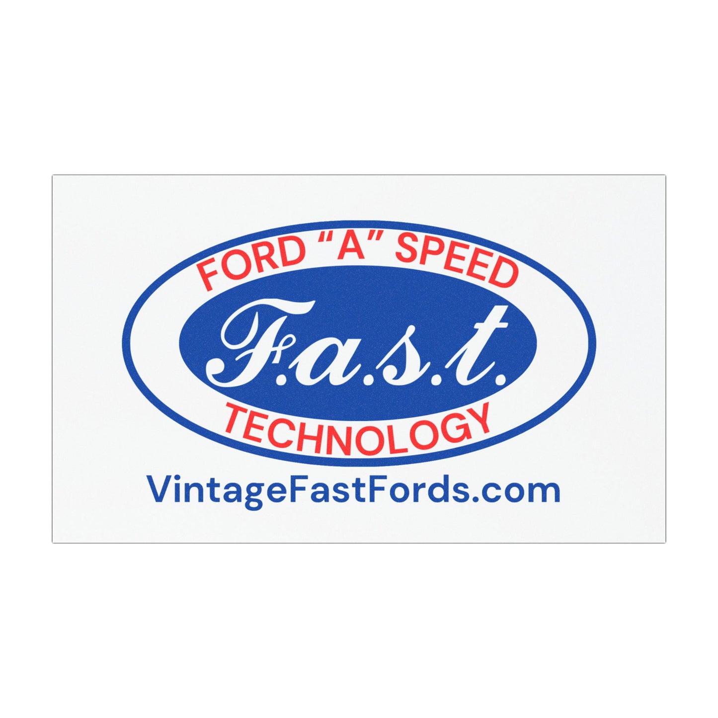 F.a.s.t. Ford "A" Speed Technology Car Magnet - Great for the back of your car trailer!