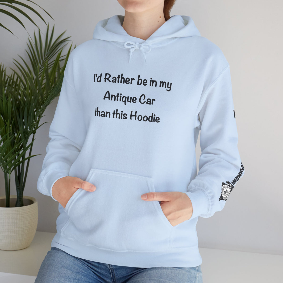 Arrowhead Chapter AACA Club Hoodie — "I'd Rather Be in My Antique Car" plus Sleeve and Back Images