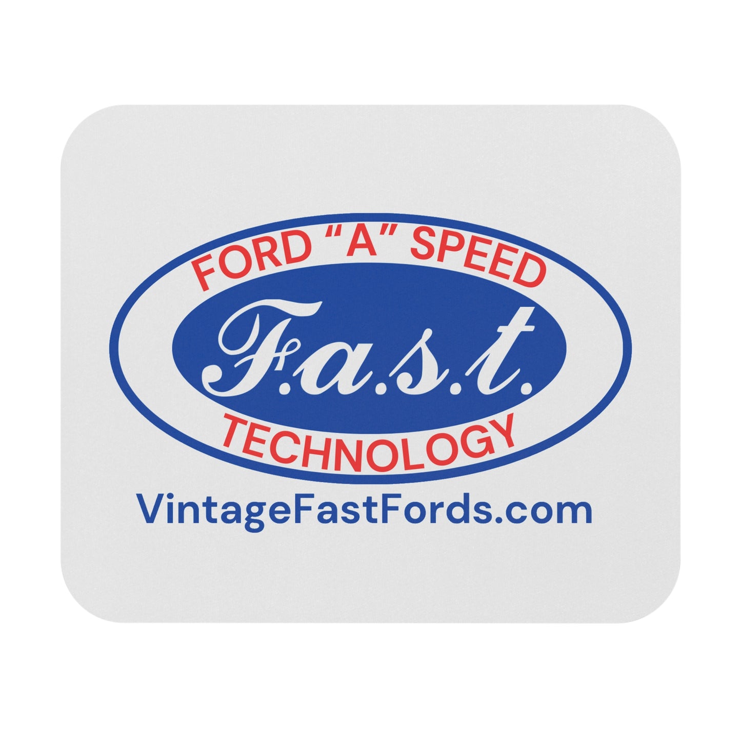 F.a.s.t. Ford "A" Speed Technology Mouse Pad